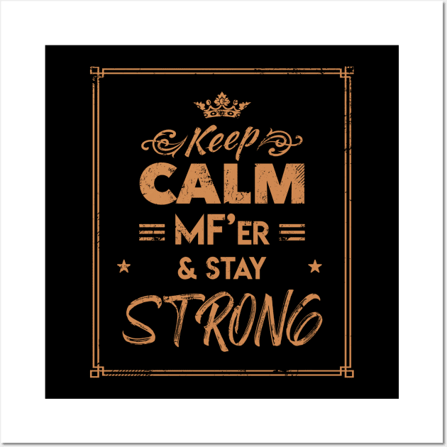 Keep Calm Wall Art by keshanDSTR